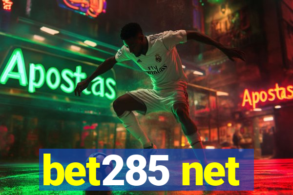 bet285 net